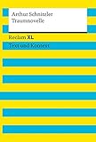  Traumnovelle. Textausgabe mit Kommentar und Materialien: Reclam XL – Text und Kontext