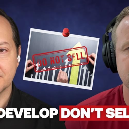 Don't Sell Your Land - Develop It Instead