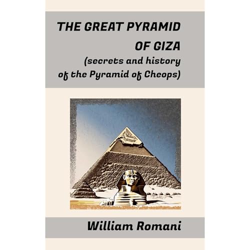 THE GREAT PYRAMID OF GIZA by William Romani episode artwork