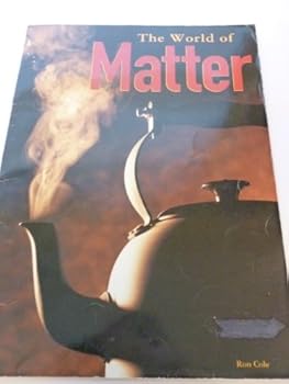 Paperback The World of Matter: Big Book (Newbridge Early Science Program) Book