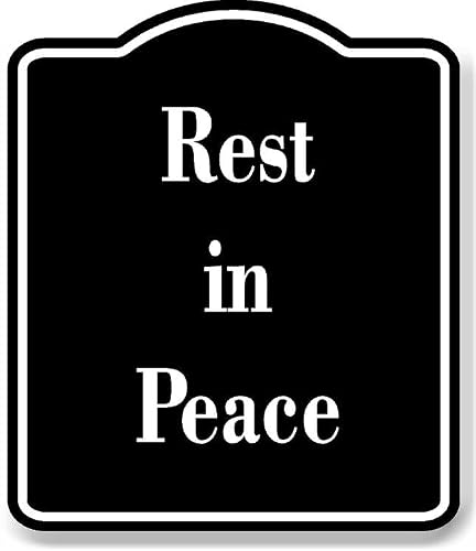 Rest in Peace Aluminum Sign
