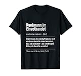 Herren Beruf Sprüche Job Tshirt Definition Kaufmann im Einzelhandel T-Shirt