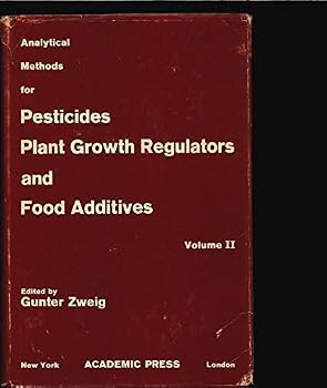 Hardcover Analytical Methods for Pesticides, Plant Growth Regulators, and Food Additives. Volume 2: Insecticides Book