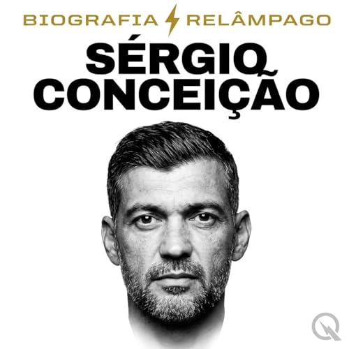 S&eacute;rgio Concei&ccedil;&atilde;o - Biografia Rel&acirc;mpago cover art