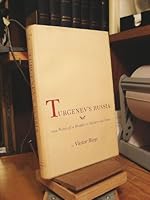 Turgenev's Russia: From Notes Of A Hunter To Fathers And Sons 0801412943 Book Cover