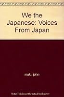 We the Japanese: Voices From Japan B000S9M5RE Book Cover