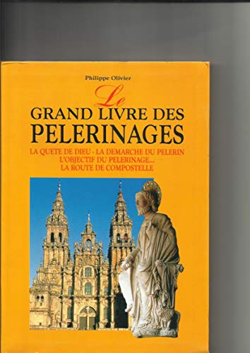 Le grand livre des pèlerinages