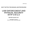 Navy Tactics, Techniques, and Procedures NTTP 3-07.2.3 Law Enforcement and Physical Security August 2001