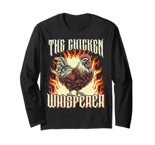 The Chicken Whisperer Lustiger Hühnerliebhaber Farmer Heavy Metal Langarmshirt