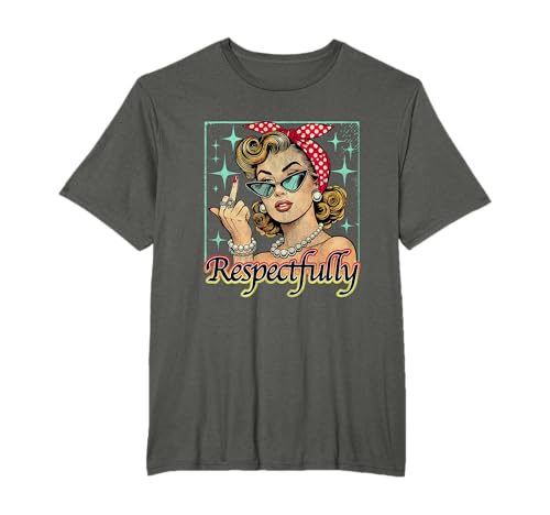 Divertido Retro Vintage Respetuosamente dedo medio feminista Camiseta
