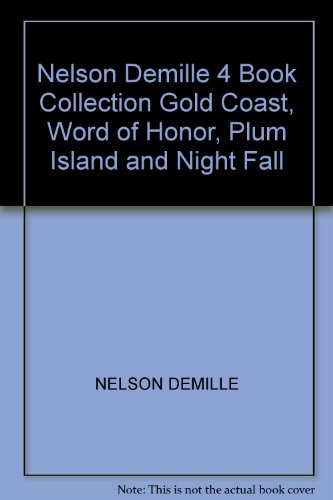 Nelson Demille 4 Book Collection Gold Coast, Word of Honor, Plum Island and Night Fall