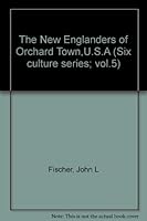 The New Englanders of Orchard Town, U.S.A. B0000CNA7U Book Cover