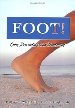 Paperback Foot! Care, Prevention, and Treatment Book