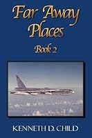 Far Away Places: Book 2 1710367830 Book Cover