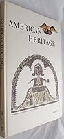 American Heritage August 1970 Volume XXI Number 5 B009W4QST2 Book Cover