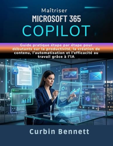 Maîtriser Microsoft 365 Copilot: Guide...