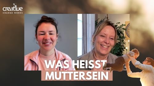 #138_Was hei&szlig;t Muttersein