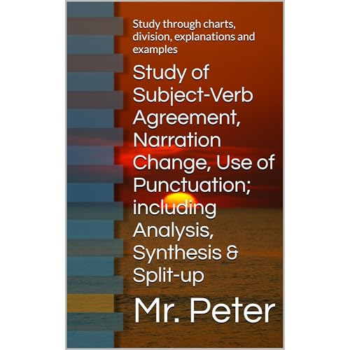 Study of Subject-Verb Agreement, Narration Change, Use of Punctuation; including Analysis, Synthesis &amp;amp; Split-up by Mr. Peter episode artwork