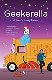 Geekerella: A Fangirl Fairy Tale (Once Upon A Con)