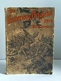  Die Eroberung Belgiens 1914. Selbsterlebtes. Nach Berichten von Feldzugteilnehmern