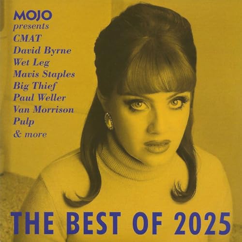 Free With This Months Issue 82 - Sam Stokes picks Mojo Best of 2025