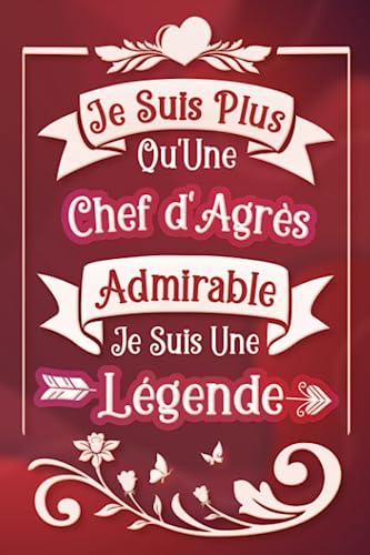 livre Je suis plus qu'une Chef d'agrès admirable je suis une légende: Carnet de notes ligné idée cadeau personnalisé original beau souvenir pour femme en ... nouvel emploi fête fin d'année d'école