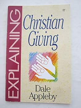 Paperback Christian Giving (The Explaining Series) Book