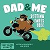 Dad And Me Setting Farts Free: A Funny Read Aloud Picture Book For Fathers And Their Kids, A Rhyming Story For Families (Fart Dictionaries and Toot Along Stories)