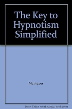 Hardcover The Key to Hypnotism Simplified Book