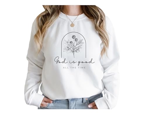 God is Good All The Time Sweatshirt, God Lover Sweatshirt, Christian Sweatshirt, Church Sweatshirt, Religious Sweatshirt, Christian Sweatshirt, Jesus Lover Sweatshirt, Jesus Sweatshirt
