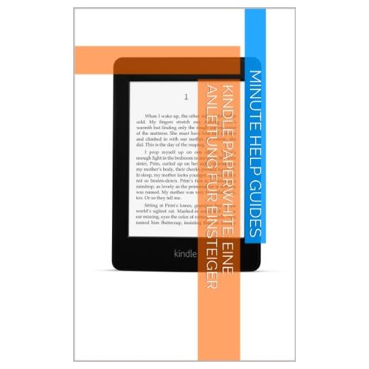 Kindle Paperwhite: Eine Anleitung für Einsteiger (German Edition)