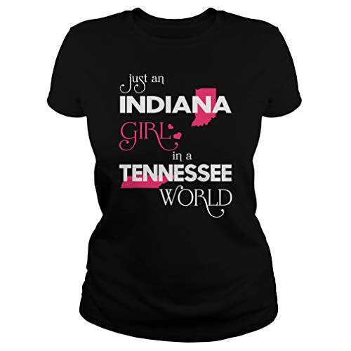 Just an Indiana Girl in a Tennessee World T-Shirt