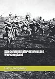Kriegerdenkmäler Ostpreussen Werkzeugband (Kriegerdenkmäler 1. Weltkrieg Ostpreussen, Band 1)