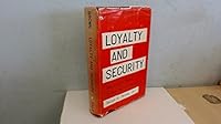 Loyalty and Security (Yale Law School studies) B000GPETXI Book Cover