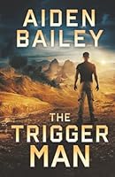 The Trigger Man 1837562520 Book Cover