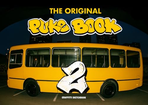 The Original PUKEBOOK 2 - graffiti sketchbook: 8.5 x 6 inches pro blackbook sketchpad is for...