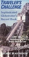 Traveler's Challenge: The Sophisticated Globetrotter's Record Book 0870522485 Book Cover