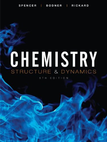 Chemistry: Structure and Dynamics, 5th Edition