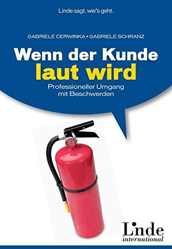 Wenn der Kunde laut wird: Professioneller Umgang mit Beschwerden