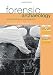 Forensic Archaeology Advances in Theory and Practice