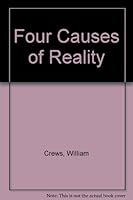 Four causes of reality B0006BYWTI Book Cover
