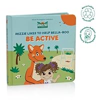 Be Active (Mizzie Likes to Help Bella-Boo) 0994525613 Book Cover