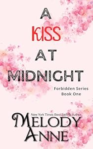 A Kiss at Midnight (Forbidden Series Book 1)