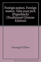 Foreign names. Foreign names. Take your pick (Paperback) 9575190408 Book Cover