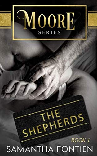 The Shepherds: Moore Series - Book 1