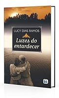 Luzes do Entardecer 8573286156 Book Cover