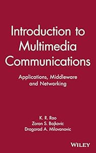 Multimedia Communications: Applications, Middleware, Networking