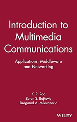Multimedia Communications: Applications, Middleware, Networking