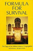 Formula for survival: The saga of the Ballarat Hebrew Congregation 0725602406 Book Cover