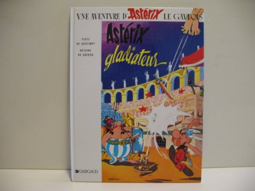 Aste´rix gladiateur (Une Aventure d'Aste´rix) (... [French] 2205001345 Book Cover